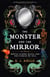The Monster and the Mirror - Mental Illness, Magic, and the Stories We Tell