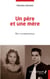 Un père et une mère - Récit autobiographique