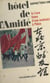 Hôtel de l'amitié - Le livre blanc d'une institutrice à Pékin