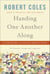 Handing One Another Along - Literature and Social Reflection