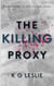 The Killing Proxy - The Killing Saga, #3