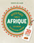 Petits plats comme en Afrique