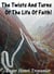 The Twists And Turns Of The Life Of Faith! - The Christian Fiction Library, #8