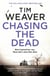 Chasing the Dead - The gripping thriller from the bestselling author of No One Home