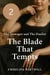 The Blade That Tempts - The Dowager and The Duelist, #2