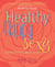 Healthy Happy Sexy - Ayurveda Wisdom for Modern Women