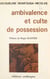 Ambivalence et culte de possession - Contribution à l'étude du Bori hausa
