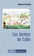 Les larmes de Cuba