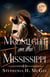 Moonlight on the Mississippi - River Romances, #2
