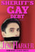 Sheriff's Gay Debt - Gay Sheriff Serial, #2