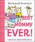 Richard Scarry's Best Mommy Ever! - A Book for BUSY, BUSY Moms