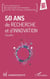 50 ans de recherche et d'innovation - Volume 1