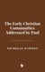 The Early Christian Communities Addressed by Paul