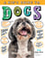 A Kid's Guide to Dogs - How to Train, Care for, and Play and Communicate with Your Amazing Pet!