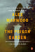 The Poison Garden - A Novel