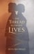 The Thread Between Lives