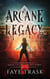 Arcane Legacy - The Conduit Series, #2