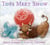 Toys Meet Snow - Being the Wintertime Adventures of a Curious Stuffed Buffalo, a Sensitive Plush Stingray, and a Book-loving Rubber Ball