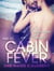 Cabin Fever 3: A Change of Heart