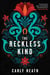 The Reckless Kind