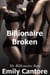 Billionaire Broken: My Billionaire Boss, Part 8 - My Billionaire Boss, #8
