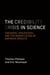 The Credibility Crisis in Science - Tweakers, Fraudsters, and the Manipulation of Empirical Results