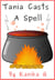 Tania Casts A Spell - Tania, #24