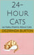 24-Hour Cats: 24 Haiku Poems About Cats