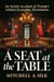 A Seat at the Table - An Inside Account of Trump's Global Economic Revolution