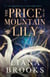 The Price Of The Mountain Lily