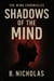 Shadows of The Mind - The Mind Chronicles, #2