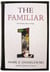 The Familiar, Volume 1 - One Rainy Day in May