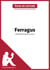 Ferragus d'Honoré de Balzac (Fiche de lecture) - Analyse complète et résumé détaillé de l'oeuvre