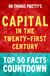 Capital in the Twenty-First Century - Top 50 Facts Countdown