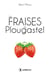 Les fraises de Plougastel - Roman