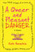 A Queer and Pleasant Danger - The true story of a nice Jewish boy who joins the Church of Scientology, and leaves twelve years later to become the lovely lady she is today