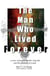 The Man Who Lived Forever - The Ageless Adept™ Series, #3