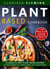 Plant Based Cookbook: 50 Quick & Easy Plant Based Recipes for Rapid Weight Loss, Better Health and a Sharper Mind (Includes 7 Day Meal Plan to Help People Create Results Starting From Their First Day)