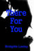 There For You
