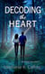 Decoding the Heart - Profiling the Heart, #1