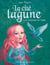 La cité lagune (Tome 2) - À la recherche de Nella