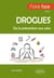 Faire face aux drogues - De la prévention aux soins