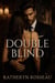 Double Blind