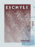Eschyle - Traduction nouvelle par Leconte de Lisle