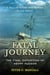 Fatal Journey - The Final Expedition of Henry Hudson