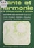 Santé et harmonie par les techniques corporelles et spirituelles - Culture physique, respiration, relaxation, acupressing, alimentation, méditation...