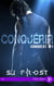 Conquérir - Conquest #1