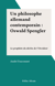 Un philosophe allemand contemporain : Oswald Spengler - Le prophète du déclin de l'Occident