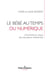 Le bébé au temps du numérique. L’humanité au risque des disrupteurs relationnels