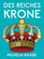 Des Reiches Krone